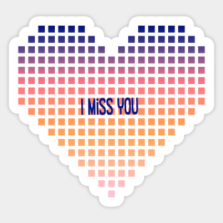 I miss you Pixel Gradient Heart Sticker